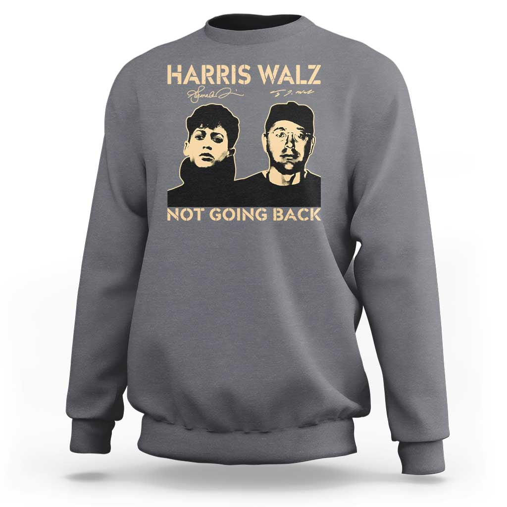 Harris Walz Sweatshirt Retro We Are Not Going Back