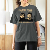 Harris Walz T Shirt For Women Retro We Are Not Going Back