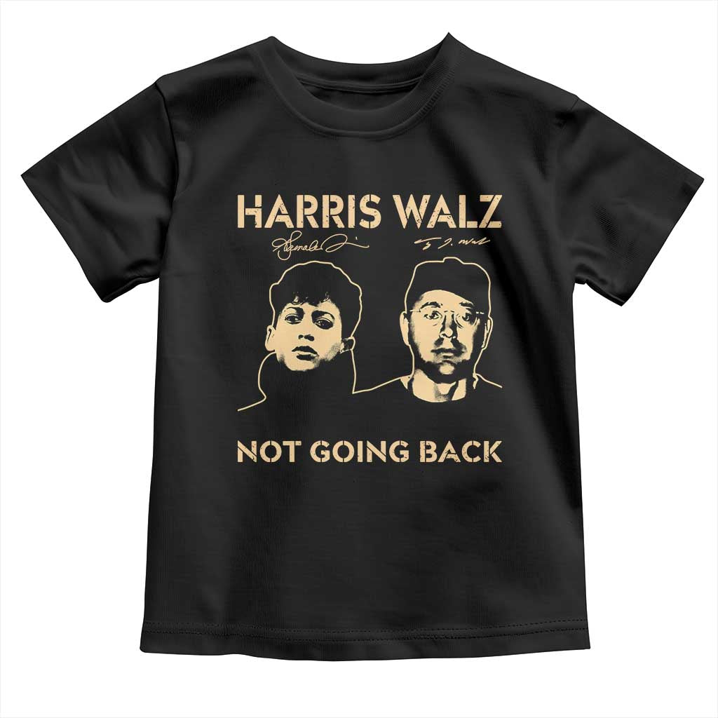 Harris Walz Toddler T Shirt Retro We Are Not Going Back