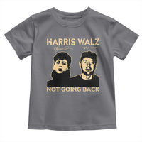 Harris Walz Toddler T Shirt Retro We Are Not Going Back