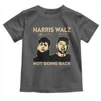 Harris Walz Toddler T Shirt Retro We Are Not Going Back