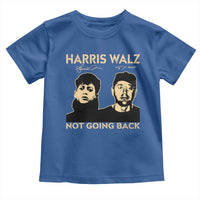 Harris Walz Toddler T Shirt Retro We Are Not Going Back