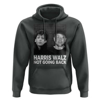 Harris Walz Hoodie Vintage We Are Not Going Back