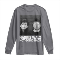 Harris Walz Long Sleeve Shirt Vintage We Are Not Going Back