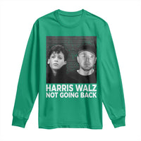 Harris Walz Long Sleeve Shirt Vintage We Are Not Going Back