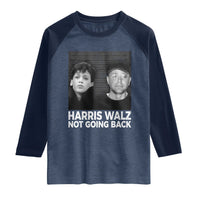 Harris Walz Raglan Shirt Vintage We Are Not Going Back