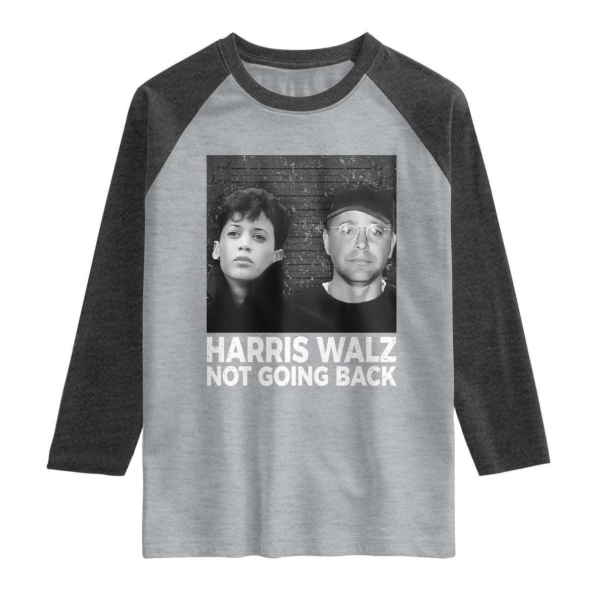 Harris Walz Raglan Shirt Vintage We Are Not Going Back