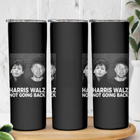 Harris Walz Skinny Tumbler Vintage We Are Not Going Back