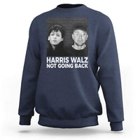 Harris Walz Sweatshirt Vintage We Are Not Going Back