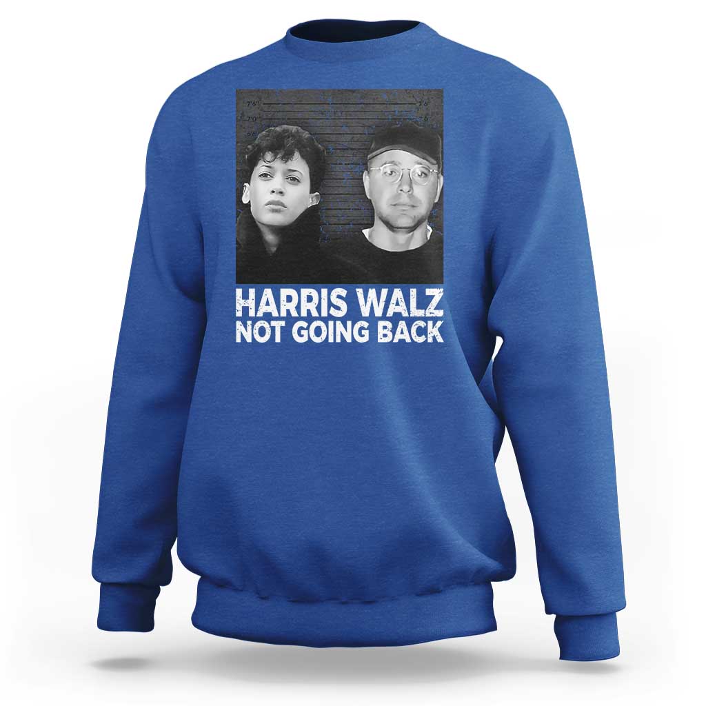 Harris Walz Sweatshirt Vintage We Are Not Going Back