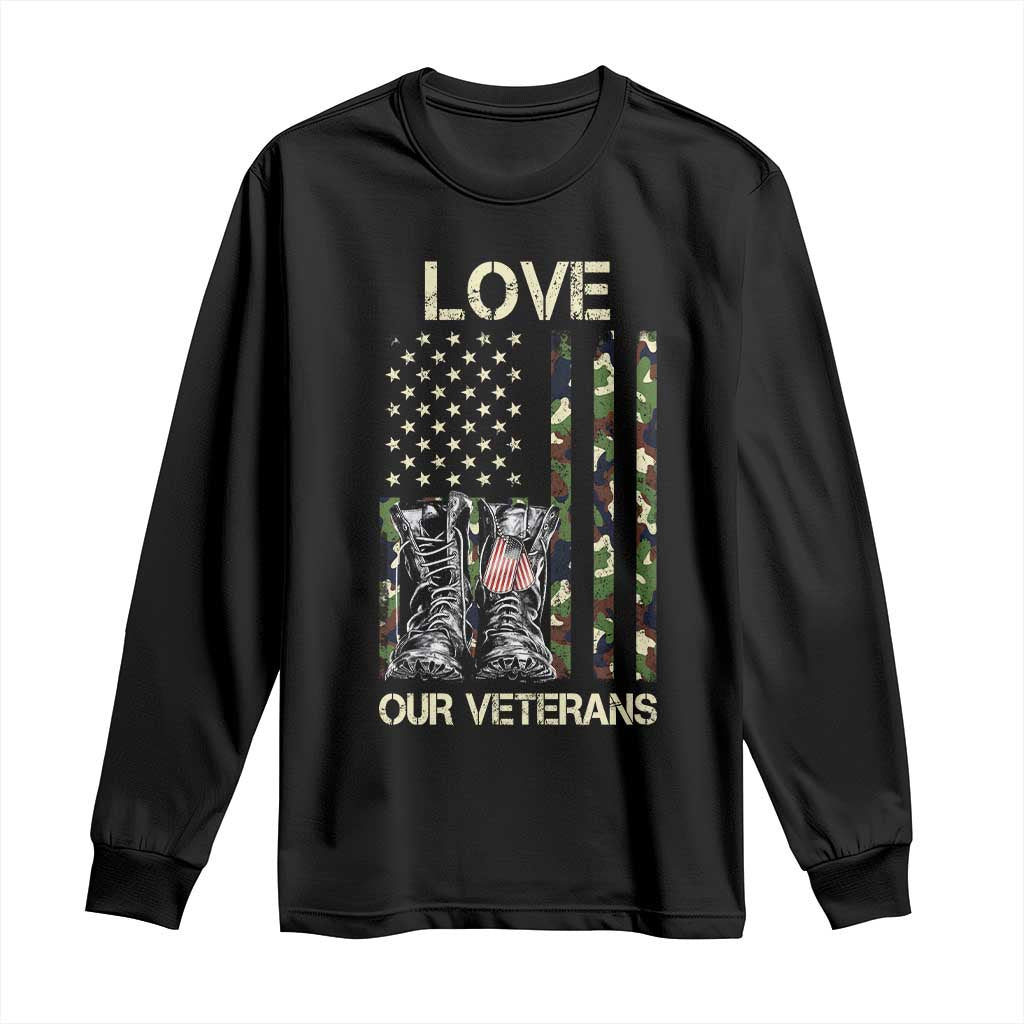 Love Our Veterans Long Sleeve Shirt Camo American Flag Military Supportive Veterans Day - Wonder Print Shop