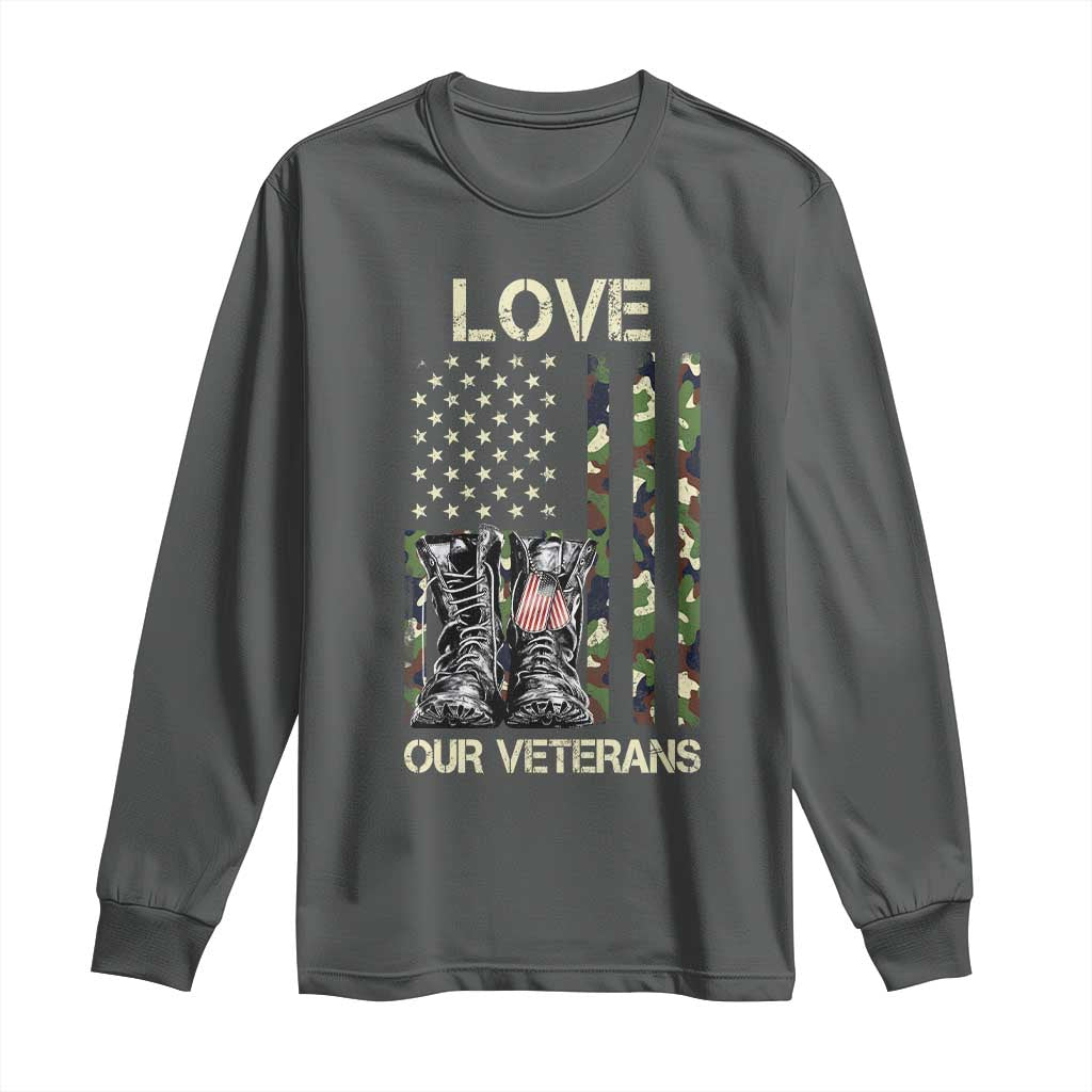 Love Our Veterans Long Sleeve Shirt Camo American Flag Military Supportive Veterans Day - Wonder Print Shop