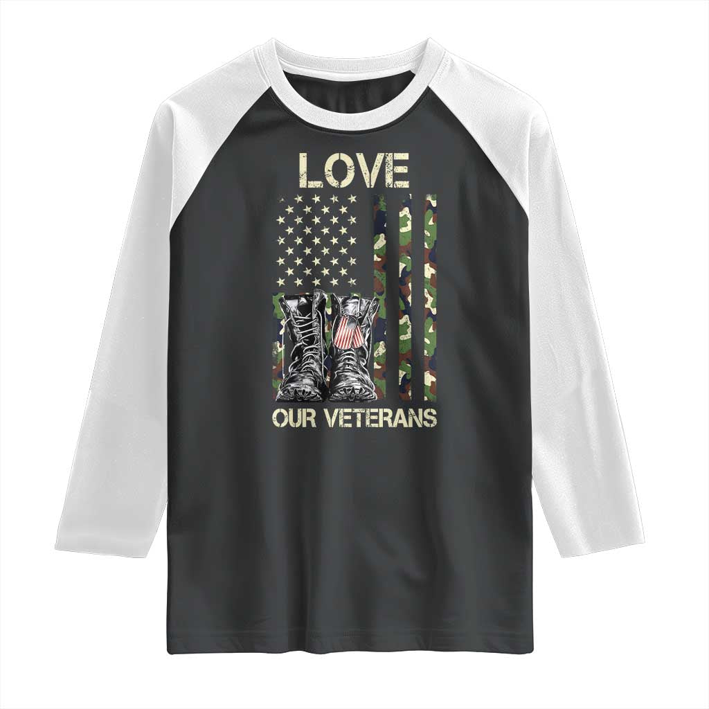Love Our Veterans Raglan Shirt Camo American Flag Military Supportive Veterans Day - Wonder Print Shop