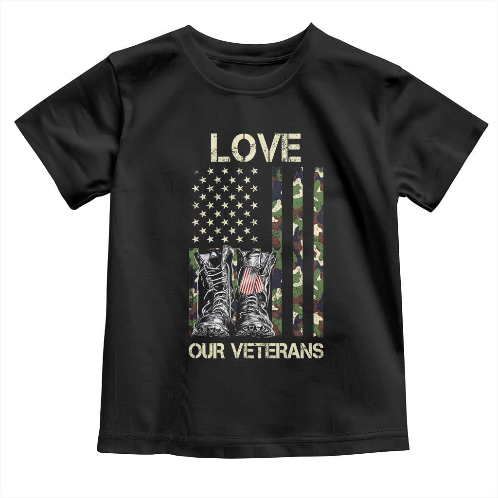 Love Our Veterans Toddler T Shirt Camo American Flag Military Supportive Veterans Day - Wonder Print Shop