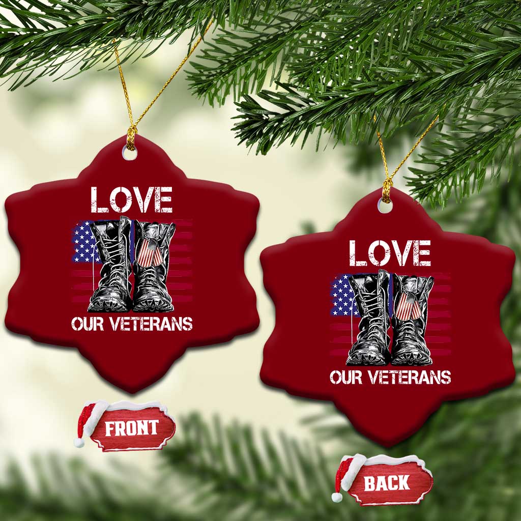 Love Our Veterans Ceramic Ornament American Flag Military Supportive Veterans Day - Wonder Print Shop