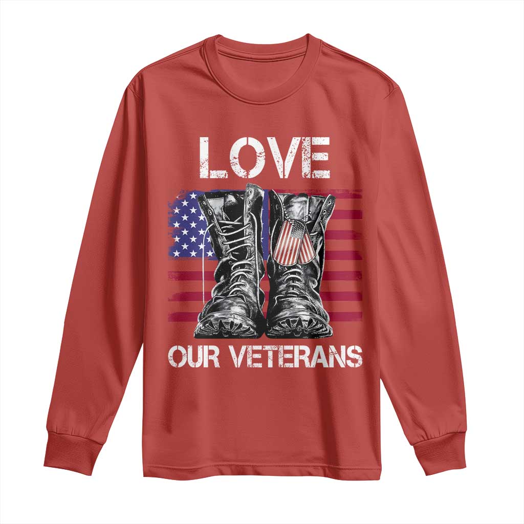 Love Our Veterans Long Sleeve Shirt American Flag Military Supportive Veterans Day - Wonder Print Shop