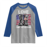 Love Our Veterans Raglan Shirt American Flag Military Supportive Veterans Day - Wonder Print Shop