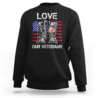 Love Our Veterans Sweatshirt American Flag Military Supportive Veterans Day - Wonder Print Shop