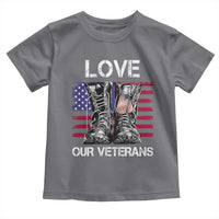 Love Our Veterans Toddler T Shirt American Flag Military Supportive Veterans Day - Wonder Print Shop