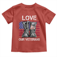 Love Our Veterans Toddler T Shirt American Flag Military Supportive Veterans Day - Wonder Print Shop