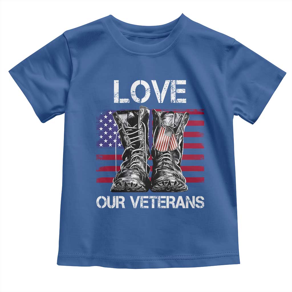 Love Our Veterans Toddler T Shirt American Flag Military Supportive Veterans Day - Wonder Print Shop