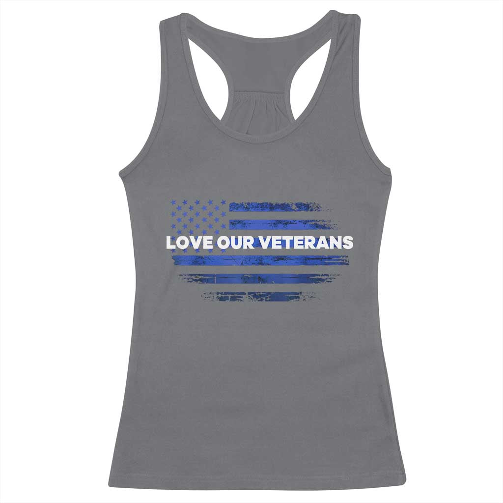 Love Our Veterans Racerback Tank Top Veterans Day Grunge American Flag - Wonder Print Shop