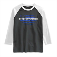 Love Our Veterans Raglan Shirt Veterans Day Grunge American Flag - Wonder Print Shop