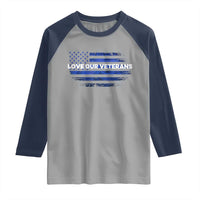 Love Our Veterans Raglan Shirt Veterans Day Grunge American Flag - Wonder Print Shop