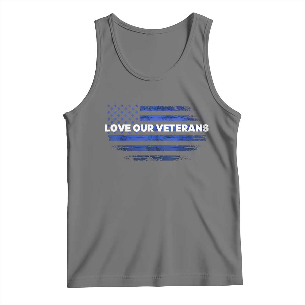 Love Our Veterans Tank Top Veterans Day Grunge American Flag - Wonder Print Shop