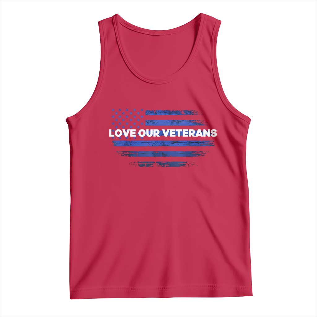 Love Our Veterans Tank Top Veterans Day Grunge American Flag - Wonder Print Shop