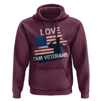 Love Our Veterans Hoodie Veterans Day Military Appreciation US Flag - Wonder Print Shop