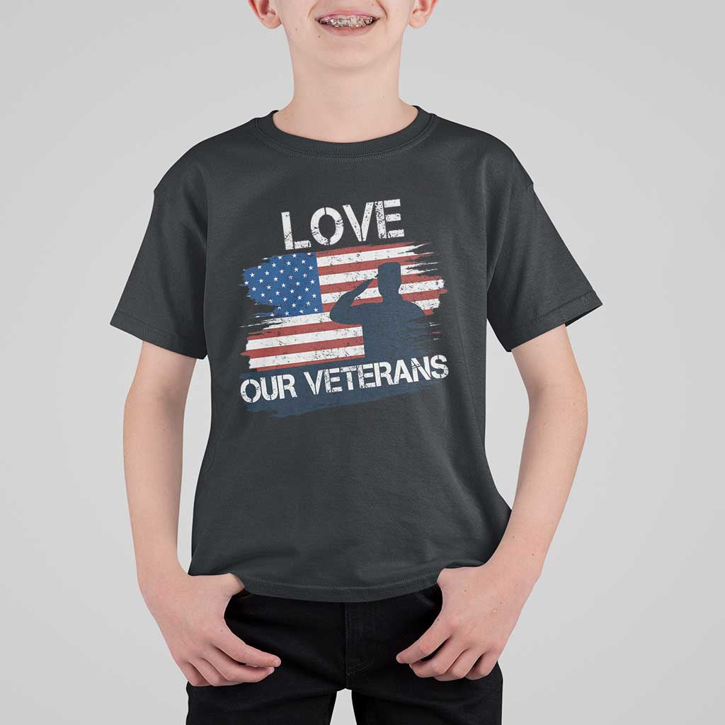 Love Our Veterans T Shirt For Kid Veterans Day Military Appreciation US Flag - Wonder Print Shop