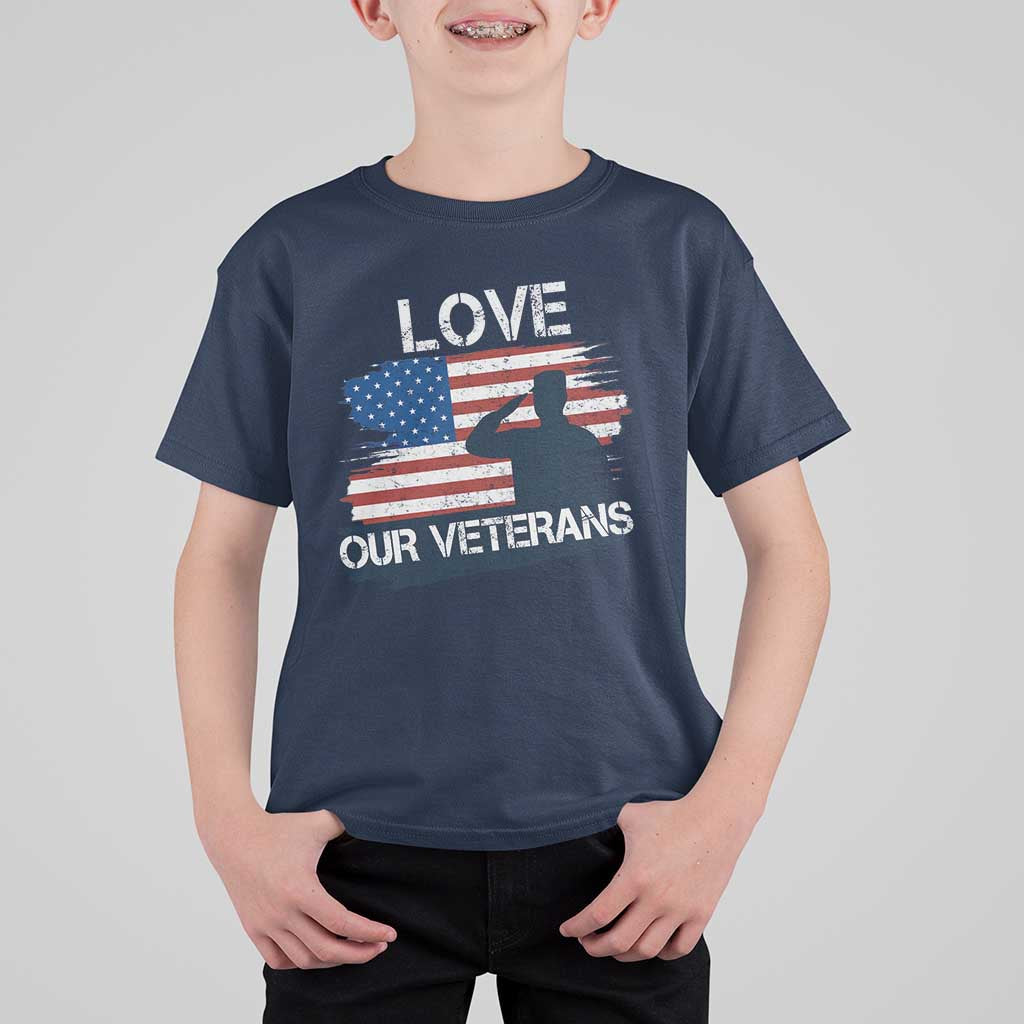 Love Our Veterans T Shirt For Kid Veterans Day Military Appreciation US Flag - Wonder Print Shop