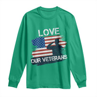 Love Our Veterans Long Sleeve Shirt Veterans Day Military Appreciation US Flag - Wonder Print Shop