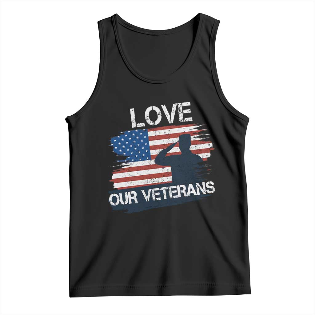 Love Our Veterans Tank Top Veterans Day Military Appreciation US Flag - Wonder Print Shop