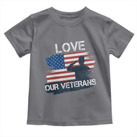 Love Our Veterans Toddler T Shirt Veterans Day Military Appreciation US Flag - Wonder Print Shop
