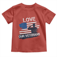 Love Our Veterans Toddler T Shirt Veterans Day Military Appreciation US Flag - Wonder Print Shop