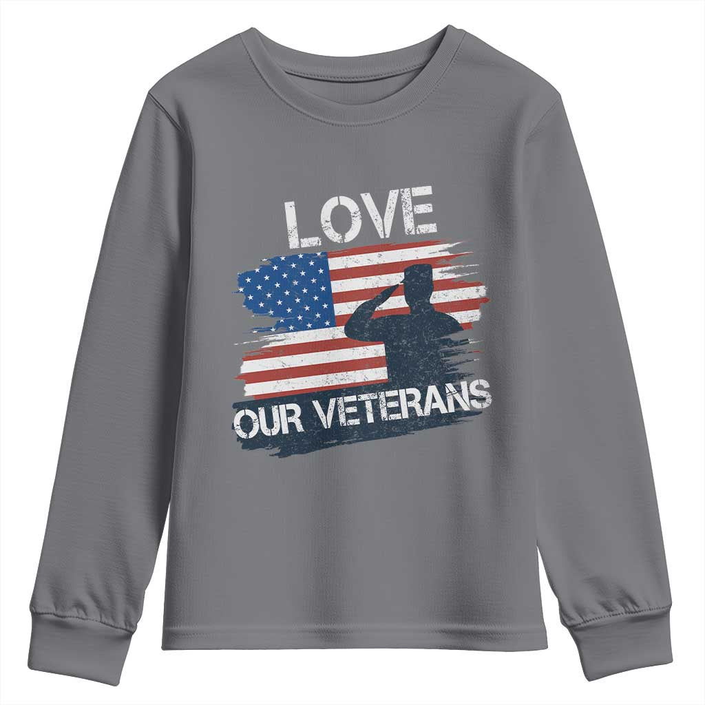 Love Our Veterans Youth Sweatshirt Veterans Day Military Appreciation US Flag - Wonder Print Shop
