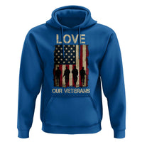 Love Our Veterans Hoodie US Veterans Day Proud Military Family US Flag - Wonder Print Shop