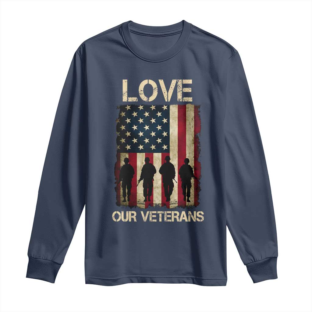 Love Our Veterans Long Sleeve Shirt US Veterans Day Proud Military Family US Flag - Wonder Print Shop