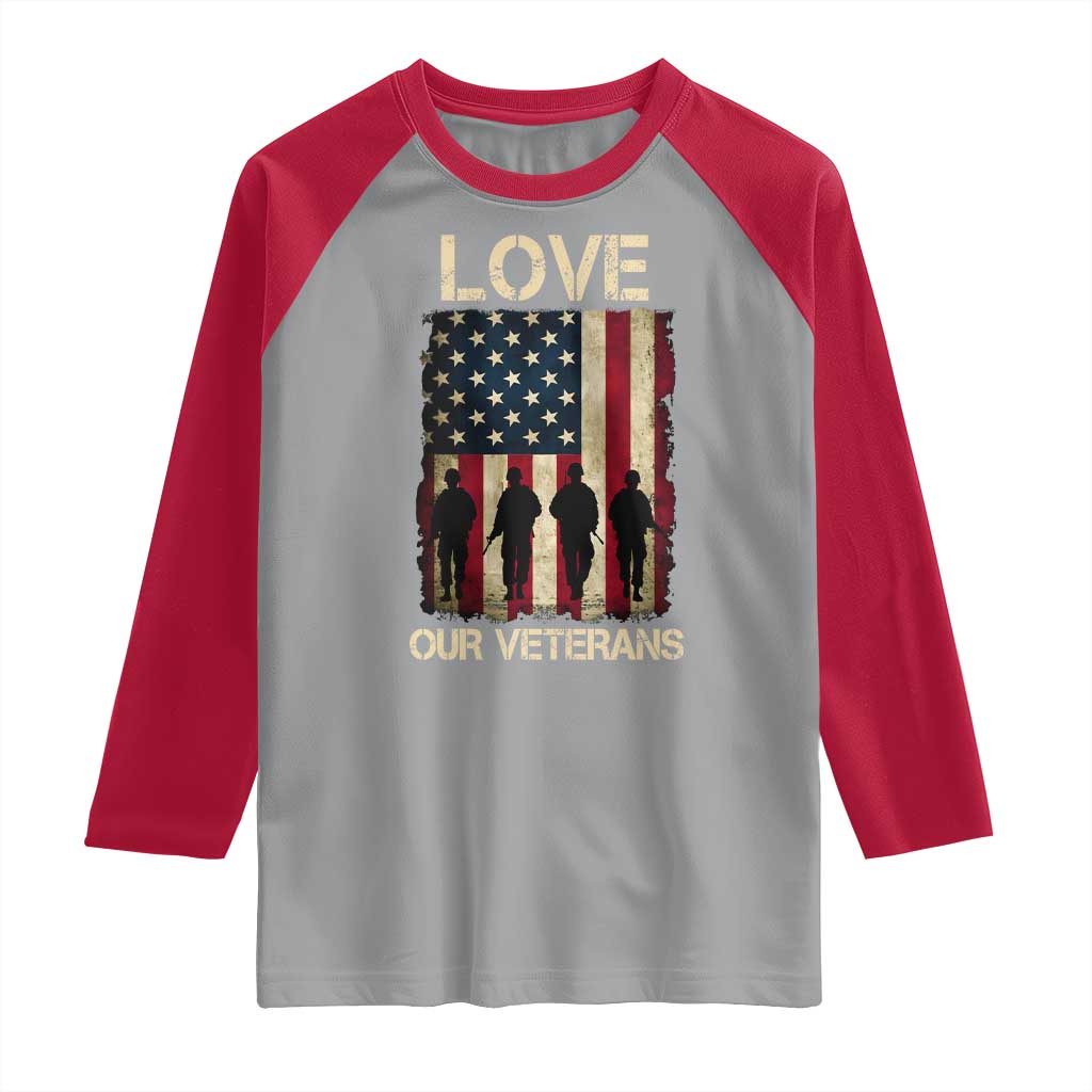 Love Our Veterans Raglan Shirt US Veterans Day Proud Military Family US Flag - Wonder Print Shop