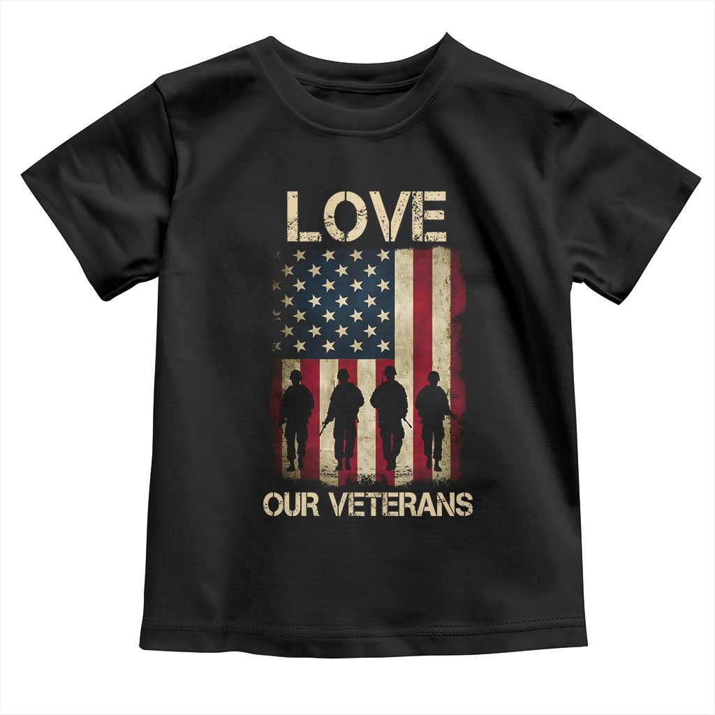 Love Our Veterans Toddler T Shirt US Veterans Day Proud Military Family US Flag - Wonder Print Shop