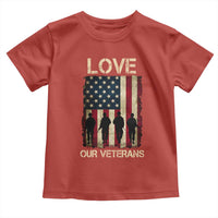 Love Our Veterans Toddler T Shirt US Veterans Day Proud Military Family US Flag - Wonder Print Shop