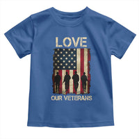 Love Our Veterans Toddler T Shirt US Veterans Day Proud Military Family US Flag - Wonder Print Shop
