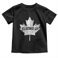 Elbows Up Canada Toddler T Shirt True North Strong and Free Maple Leaf Proud Canadian