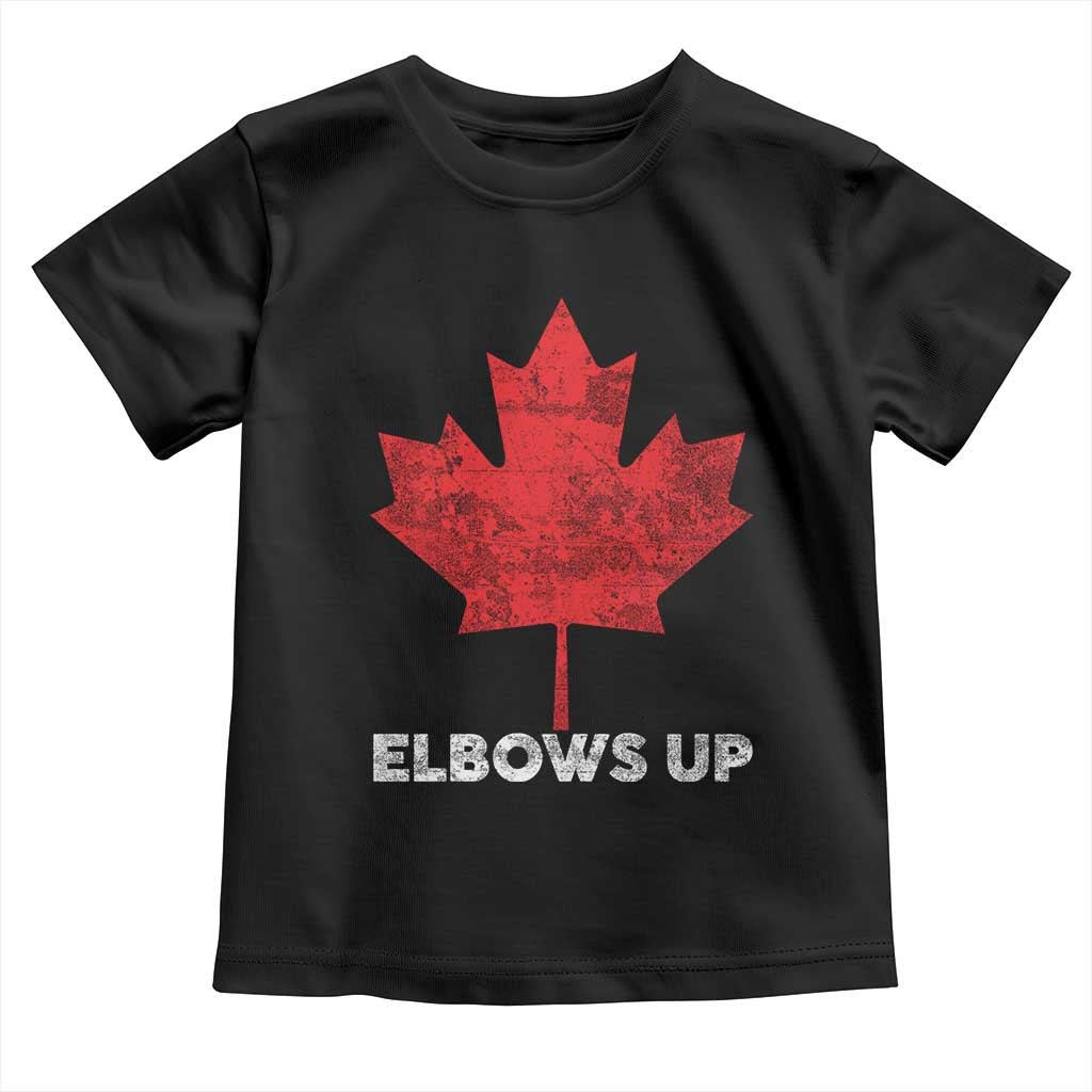 Elbows Up Canada Strong Toddler T Shirt Maple Leaf Proud Canadian
