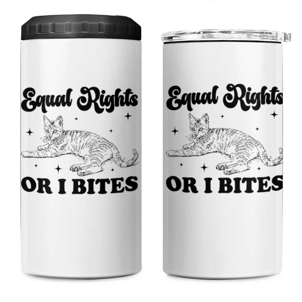 Feminist Cat 4 in 1 Can Cooler Tumbler Equal Rights or I Bites Human Rights - Wonder Print Shop