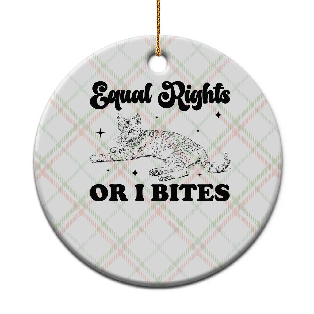 Feminist Cat Ceramic Ornament Equal Rights or I Bites Human Rights - Wonder Print Shop