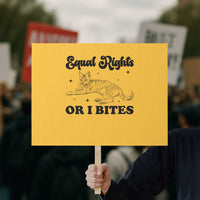 Feminist Cat Protest Sign Equal Rights or I Bites Human Rights - Wonder Print Shop