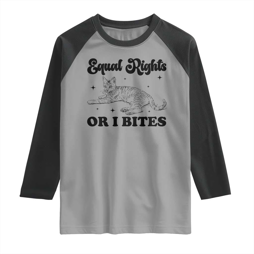 Feminist Cat Raglan Shirt Equal Rights or I Bites Human Rights - Wonder Print Shop